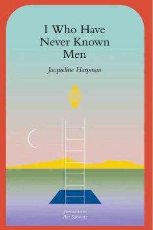 I Who Have Never Known Men cover