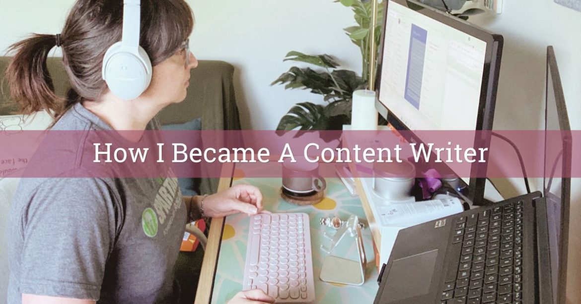 How I became a content writer