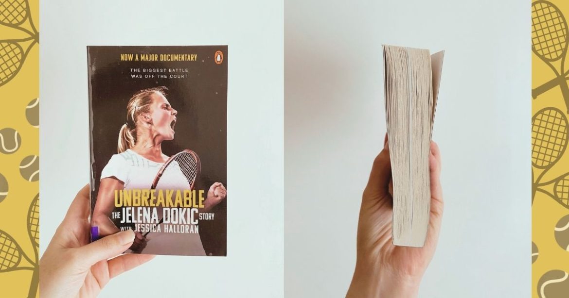 Unbreakable by Jelena Dokic
